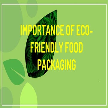 Presentation on eco friendly packaging materials | PPTX