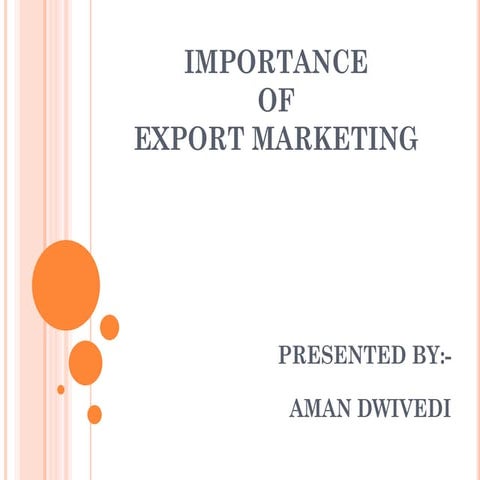 IMPORTANCE OF EXPORT MARKETING