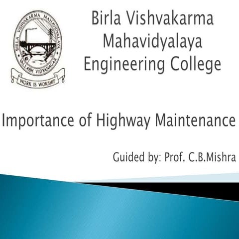 Importance of highway maintenance