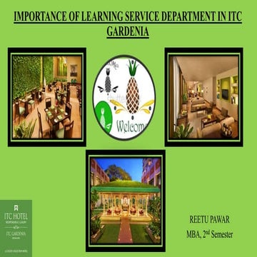 Importance of learning service department in itc gardenia