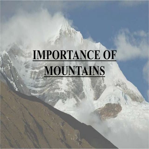Importance of mountains..