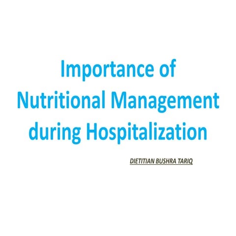 Importance of nutritional management during hospitalization