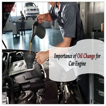 Importance of Oil Change for Car Engine