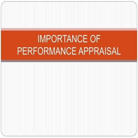 Importance of performance appraisal