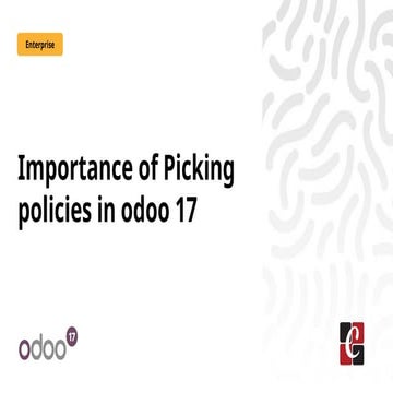 Importance of Picking policies in odoo 17