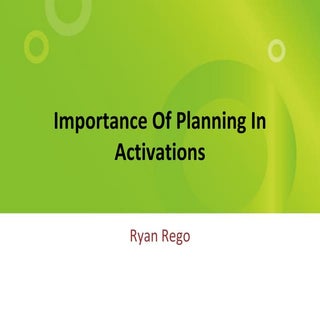 Importance Of Planning In Activations
