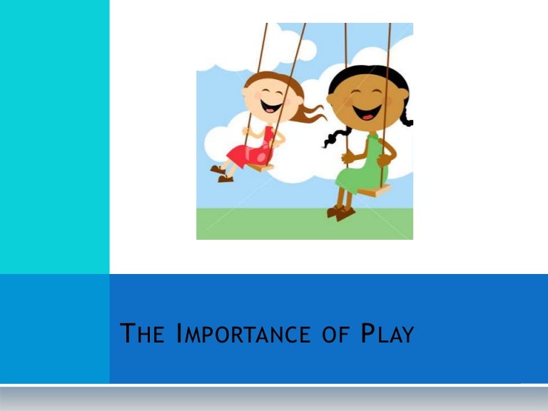 Importance of play