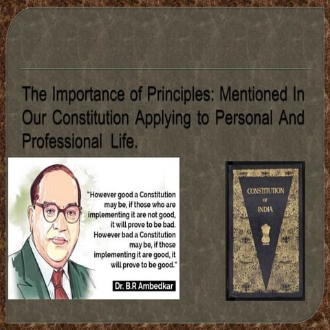 Importance of Principles in Indian Constitution.