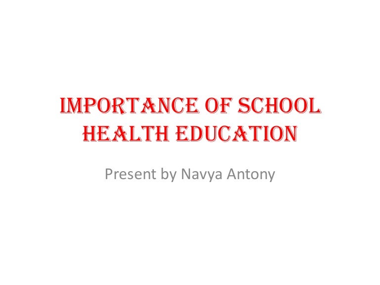 Importance Of School Health Education