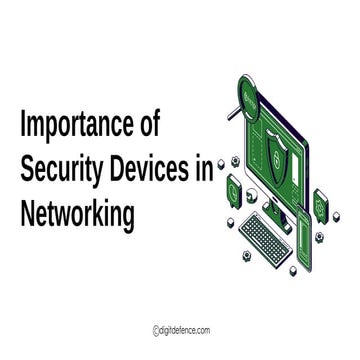 Importance of Security Devices in Networking | Digitdefence