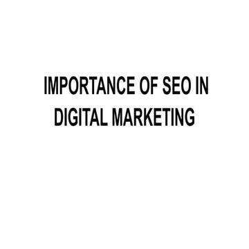IMPORTANCE OF SEO IN DIGITAL MARKETING.pptx