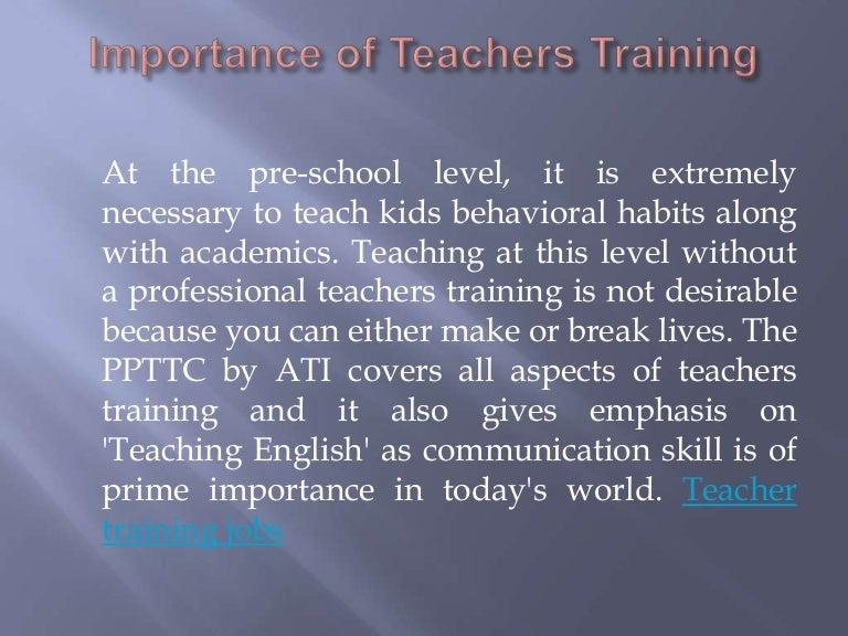 Importance of teachers training