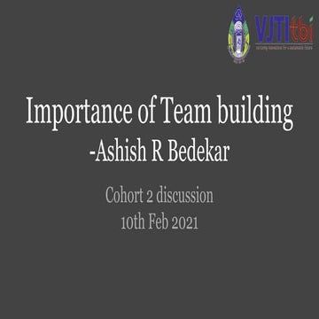Importance of team building  Ashish R Bedekar