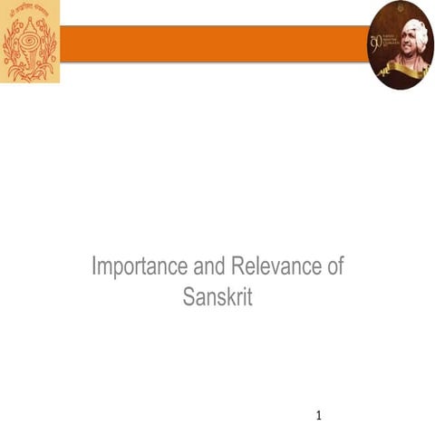 Importance and  relevance of sanskrit