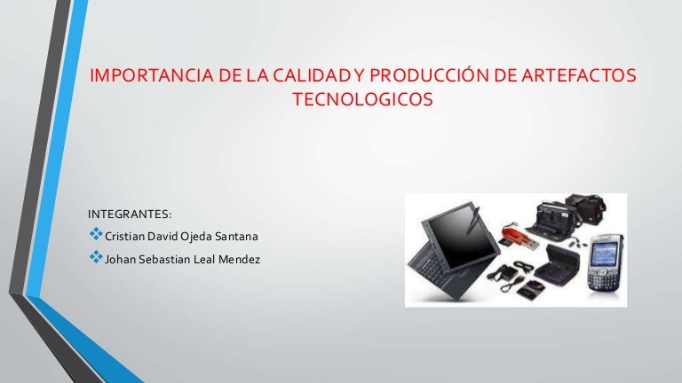 Importancia de-la-calidad-de-artefactos-tecnologico
