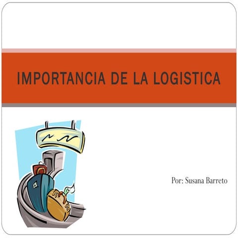Importancia De La Logistica