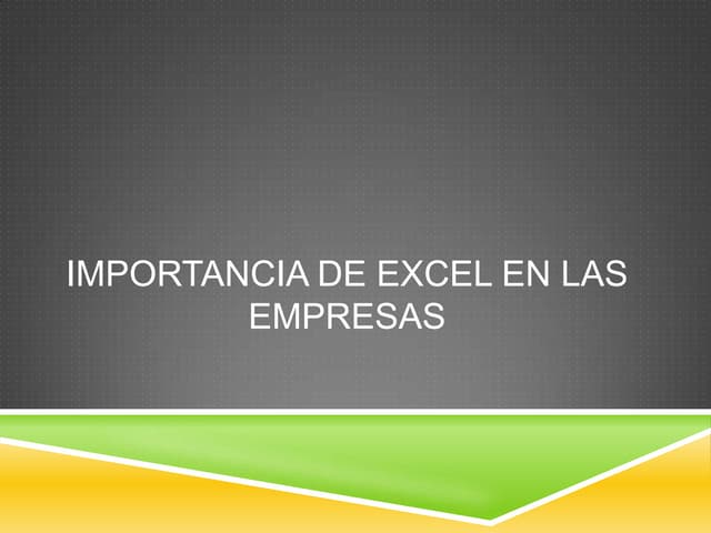 Importancia de excel en las empresas