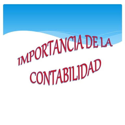 Importancia de la contabilidad en la vida personal y laboral | DOCX