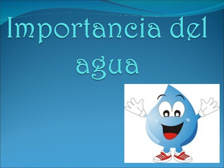 Importancia del agua