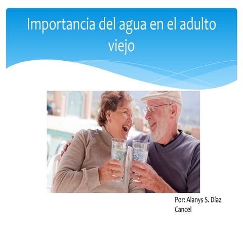 Importancia del agua en el adulto viejo