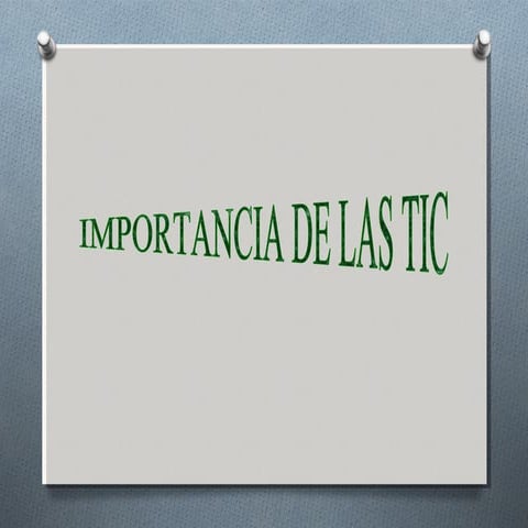 Importancia de las tic