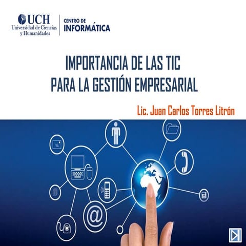 Importancia de las tic en las gestion empresarial