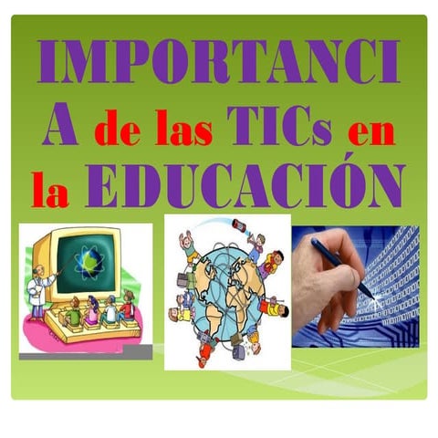 Importancia de las tics en la educacion