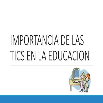 Importancia de las tics en la educacion