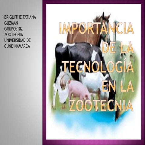 Importancia de la tecnología en la zootecnia