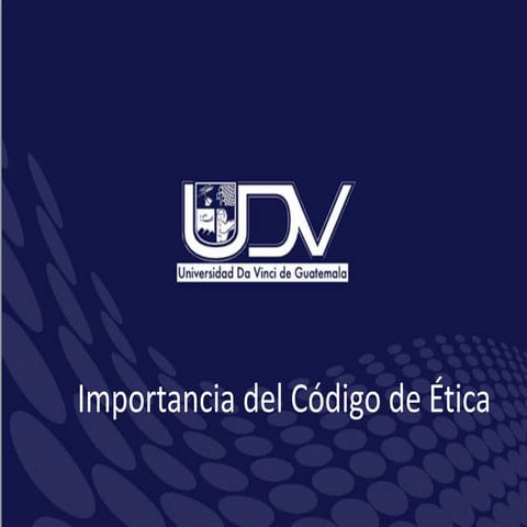 Importancia del codigo de etica
