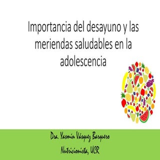 Importancia de un desayuno y merien...