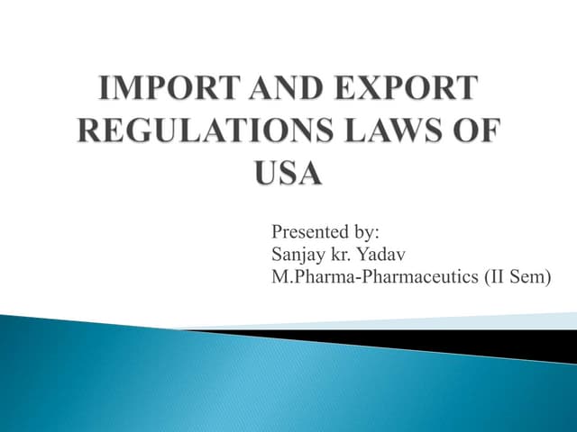 Import and export regulations laws of usa | PPTX