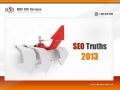 Important Search Engine Optimization (SEO) Truths 2013 