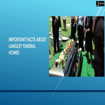 Important Facts About Langley Funeral Homes | PDF