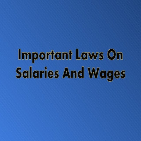 Important laws on salaries and wages.ppt 1