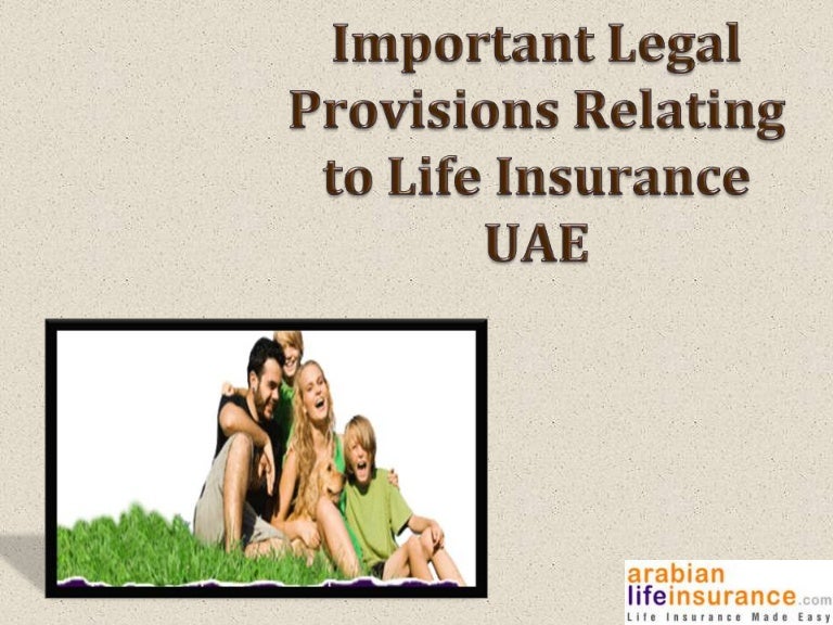 Important Legal Provisions Relating to Life Insurance UAE