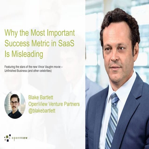 Why the Most Important Metric in SaaS is Misleading 