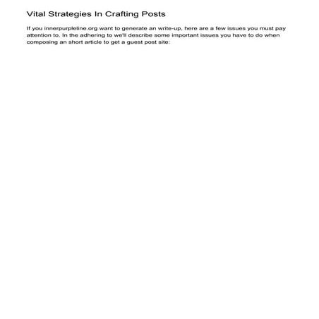 Vital Strategies In Crafting Posts