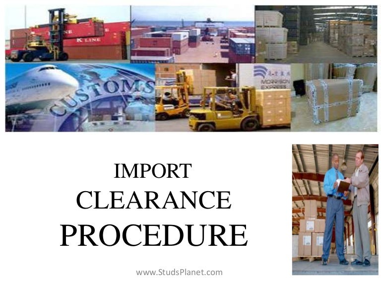 Import Clearance Procedure