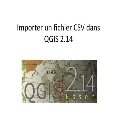 Importer un fichier csv dans qgis 2.14