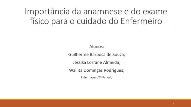 Importância da anamnese e do exame físico