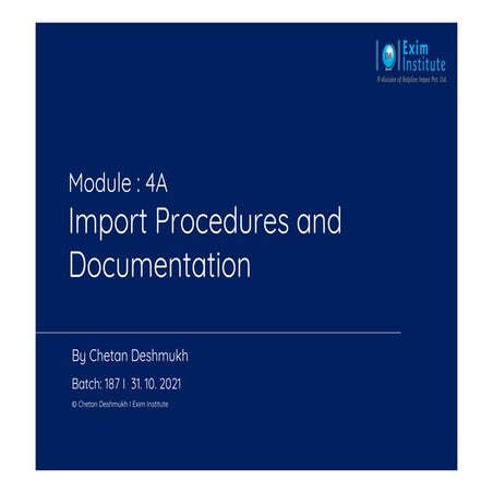 Import Procedures and Documentation -Mr.Chetan Deshmukh..pdf