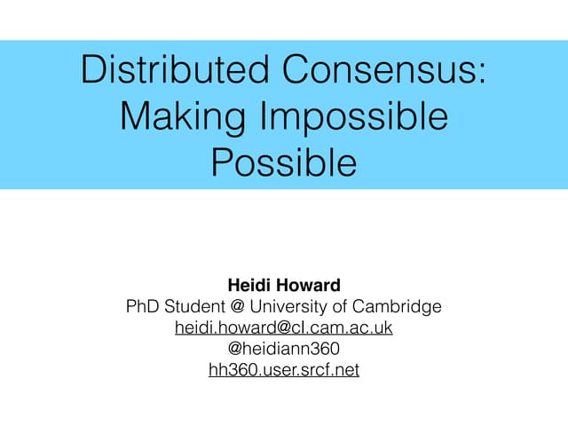 Distributed Consensus: Making Impossible Possible [Revised]