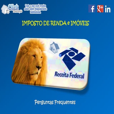 Imposto de renda e imóveis - Perguntas e Respostas