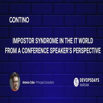 Impostor Syndrome In the IT World From a Conference Speaker's Perspective
