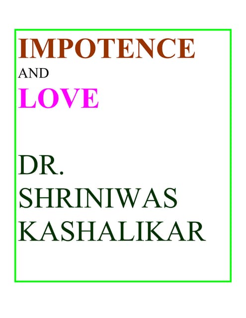 Impotence And Love Dr. Shriniwas Ka...