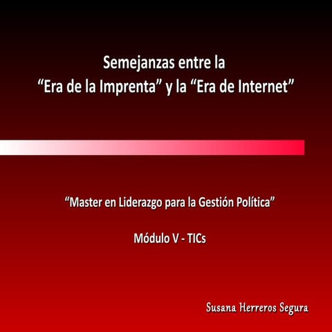 Semejanzas entre la Era de la Imprenta y la Era de Internet