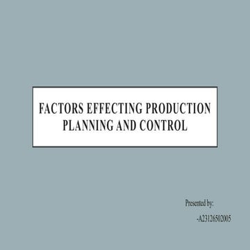 FACTORS EFFECTING PRODUCTION PLANNING AND CONTROL.pdf
