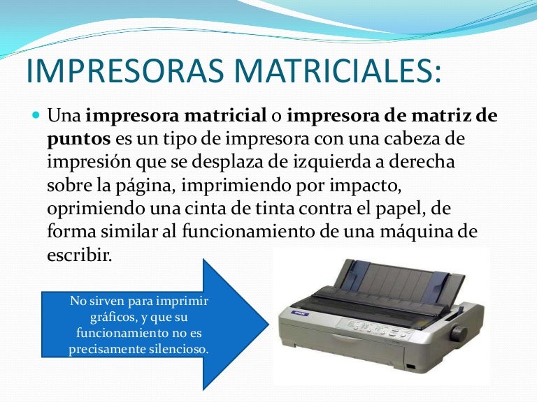 Impresoras Matriciales