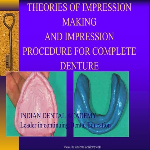Impression procedures for complete denture cases / oral surgery courses  